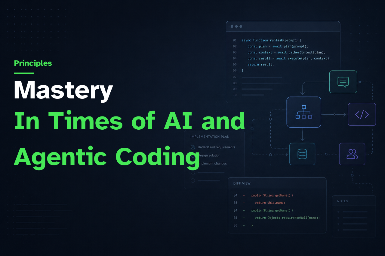 Mastery in times of AI and Agentic Coding